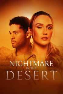 فیلم Nightmare in the Desert 2024