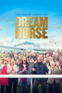 فیلم Dream Horse 2020