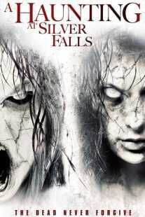 فیلم A Haunting at Silver Falls 2013