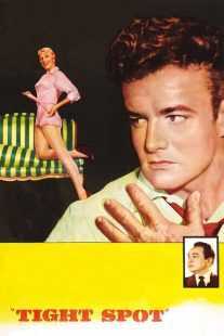 فیلم Tight Spot 1955