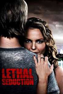فیلم Lethal Seduction 2015