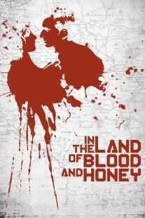 فیلم In the Land of Blood and Honey 2011