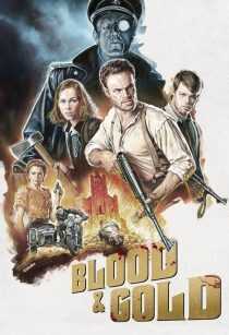 فیلم Blood & Gold 2023