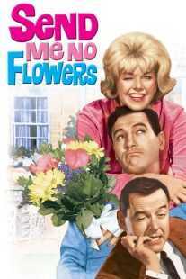فیلم Send Me No Flowers 1964
