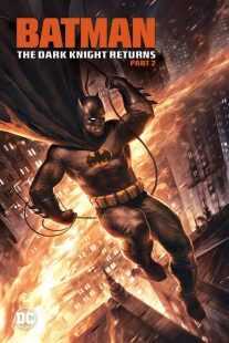 انیمیشن Batman: The Dark Knight Returns, Part 2 2013