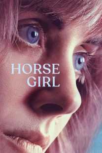 فیلم Horse Girl 2020