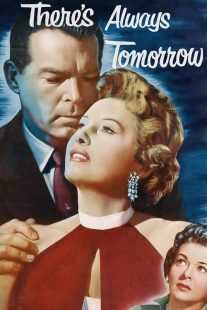 فیلم There’s Always Tomorrow 1956