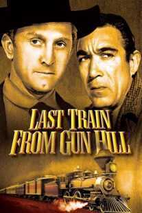 فیلم Last Train from Gun Hill 1959
