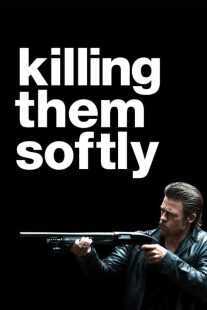 فیلم Killing Them Softly 2012