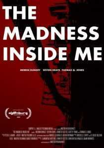 فیلم The Madness Inside Me 2020
