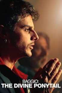 فیلم Baggio: The Divine Ponytail 2021
