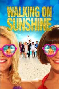 فیلم Walking on Sunshine 2014