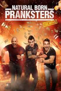 فیلم Natural Born Pranksters 2016