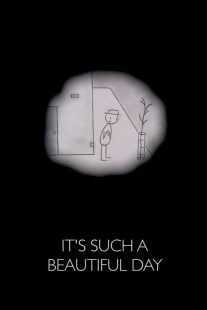 انیمیشن It’s Such a Beautiful Day 2012