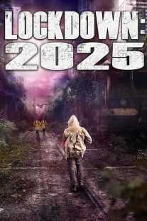 فیلم Lockdown 2025 2021