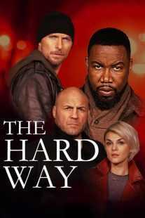 فیلم The Hard Way 2019