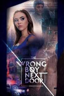 فیلم The Wrong Boy Next Door 2019