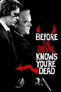 فیلم Before the Devil Knows You’re Dead 2007