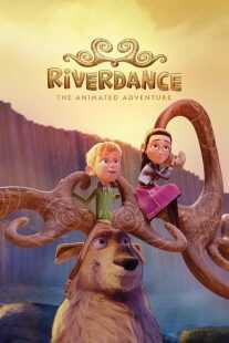 انیمیشن Riverdance: The Animated Adventure 2021