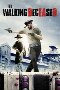 فیلم The Walking Deceased 2015