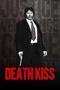 فیلم Death Kiss 2018