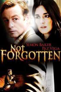 فیلم Not Forgotten 2009