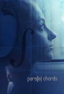 فیلم Parallel Chords 2018