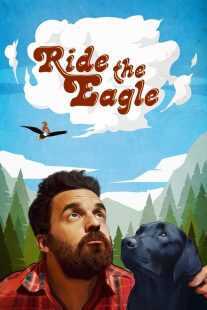 فیلم Ride the Eagle 2021