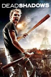 فیلم Dead Shadows 2012