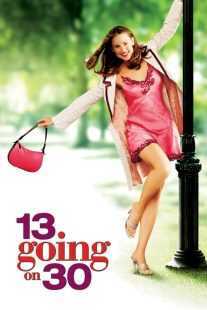 فیلم 13 Going on 30 2004