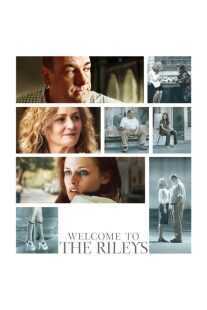 فیلم Welcome to the Rileys 2010