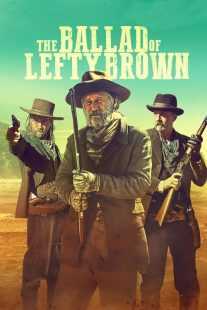 فیلم The Ballad of Lefty Brown 2017