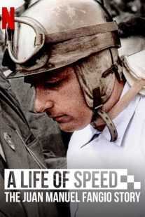 مستند A Life of Speed: The Juan Manuel Fangio Story 2020