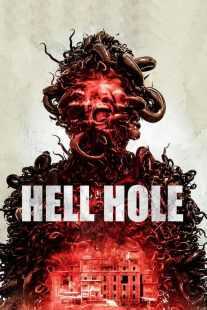 فیلم Hell Hole 2024