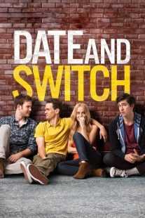 فیلم Date and Switch 2014