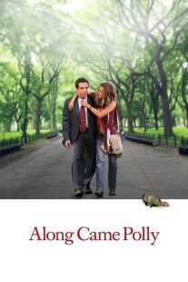 فیلم Along Came Polly 2004