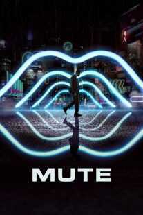 فیلم Mute 2018