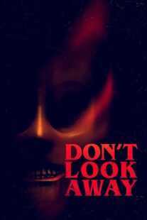 فیلم Don’t Look Away 2023