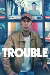 فیلم Trouble 2024