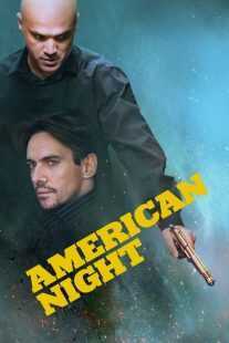 فیلم American Night 2021