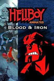 انیمیشن Hellboy Animated: Blood and Iron 2007