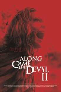 فیلم Along Came the Devil 2 2019