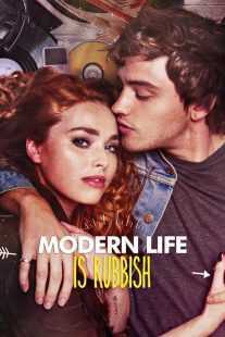 فیلم Modern Life Is Rubbish 2017