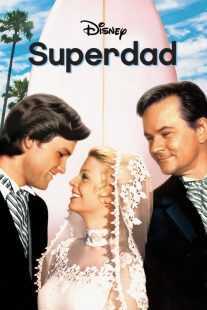 فیلم Superdad 1973