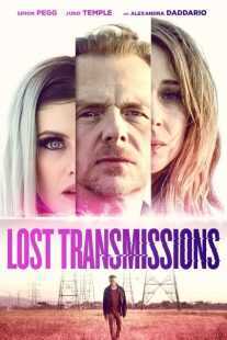 فیلم Lost Transmissions 2019