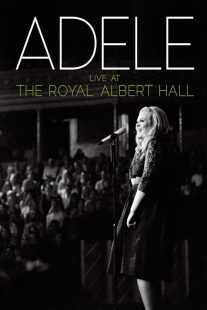 فیلم Adele Live at the Royal Albert Hall 2011