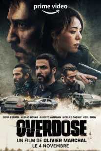 فیلم Overdose 2022