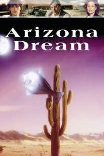 فیلم Arizona Dream 1993