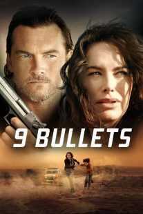 فیلم 9 Bullets 2022