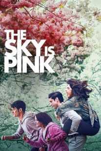 فیلم هندی The Sky Is Pink 2019